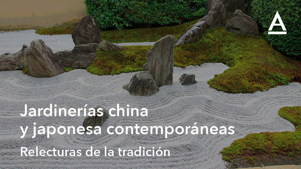Jardinerías china y japonesa contemporáneas: relecturas de la tradición